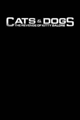 Cats & Dogs: The Revenge Of Kitty Galore - Key Art