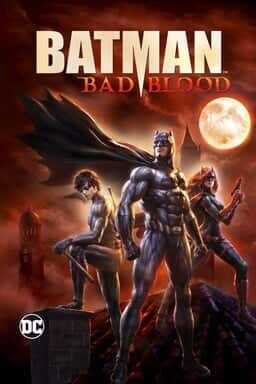Batman: Bad Blood - Key Art