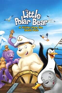 The Little Polar Bear: A Visitor From The South Pole - Key Art