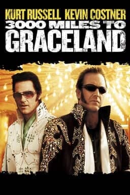 3000 Miles To Graceland - Key Art