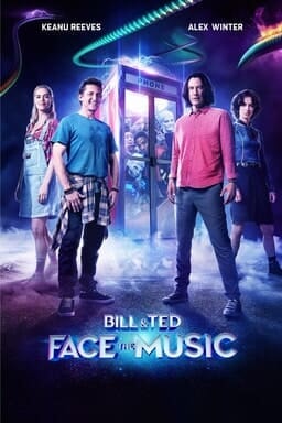 Bill &amp; Ted 2: Face the music