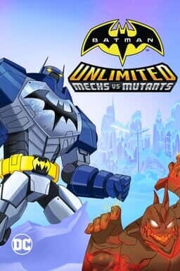 Batman Unlimited Mechs vs Mutants