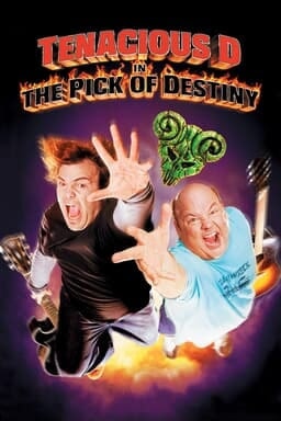 Tenacious D in the Pick of Destiny starring Jack Black as Jables