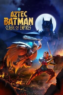 Aztec Batman: Clash of Empires - Key Art