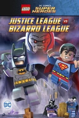 LEGO DC Super Heroes: Justice League v Bizarro League - Key Art
